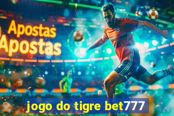 jogo do tigre bet777